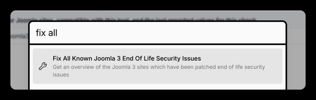 Command palette search for "Fix All Known Joomla 3 End Of Life Security Issues"