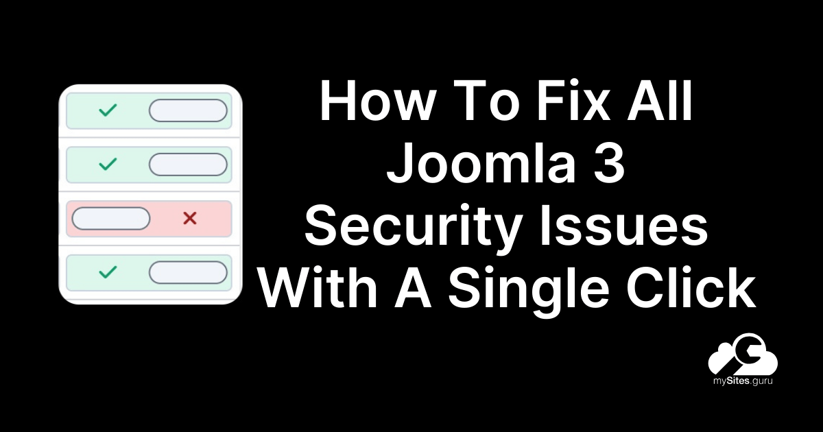 How To Fix All Joomla 3 Security Issues With A Single Click